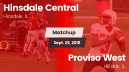 Matchup: Hinsdale Central vs. Proviso West  2018