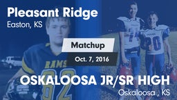 Matchup: Pleasant Ridge vs. OSKALOOSA JR/SR HIGH  2016