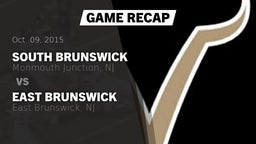 Recap: South Brunswick  vs. East Brunswick  2015