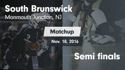 Matchup: South Brunswick vs. Semi finals 2016