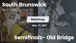 Matchup: South Brunswick vs. Semifinals- Old Bridge 2017