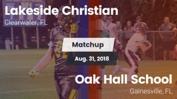 Matchup: Lakeside Christian vs. Oak Hall School 2018