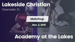 Matchup: Lakeside Christian vs. Academy at the Lakes 2018