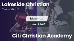 Matchup: Lakeside Christian vs. Citi Christian Academy 2018