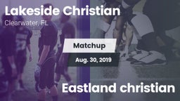 Matchup: Lakeside Christian vs. Eastland christian 2019