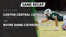 Recap: Canton Central Catholic  vs. Notre Dame-Cathedral Latin  2016
