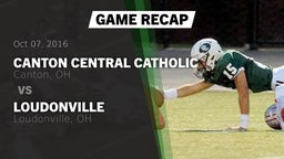 Recap: Canton Central Catholic  vs. Loudonville  2016