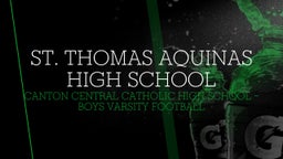 Canton Central Catholic football highlights St. Thomas Aquinas High School