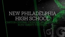 Canton Central Catholic football highlights New Philadelphia High School