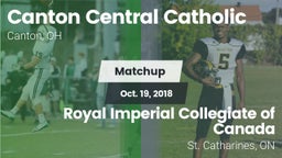 Matchup: Canton Central Catho vs. Royal Imperial Collegiate of Canada 2018
