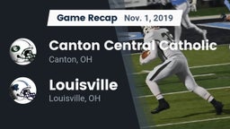 Recap: Canton Central Catholic  vs. Louisville  2019