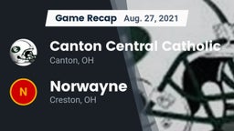 Recap: Canton Central Catholic  vs. Norwayne  2021