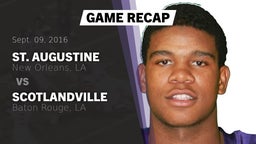 Recap: St. Augustine  vs. Scotlandville  2016