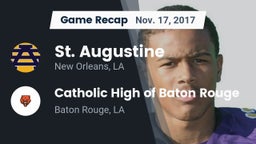 Recap: St. Augustine  vs. Catholic High of Baton Rouge 2017