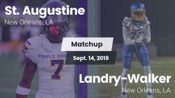 Matchup: St. Augustine vs.  Landry-Walker  2019