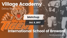 Matchup: Village Academy vs. International School of Broward 2017