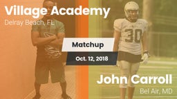Matchup: Village Academy vs. John Carroll  2018