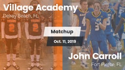 Matchup: Village Academy vs. John Carroll  2019