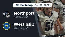 Recap: Northport  vs. West Islip  2022