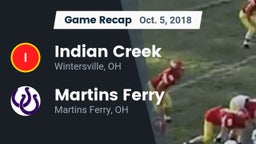 Recap: Indian Creek  vs. Martins Ferry  2018