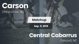 Matchup: Carson vs. Central Cabarrus  2016