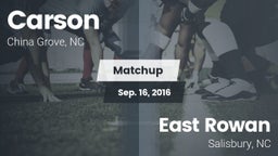 Matchup: Carson vs. East Rowan  2016