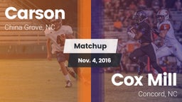 Matchup: Carson vs. Cox Mill  2016