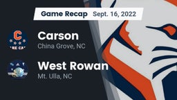 Recap: Carson  vs. West Rowan  2022