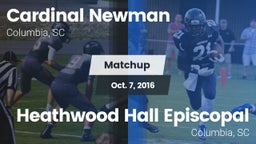 Matchup: Cardinal Newman vs. Heathwood Hall Episcopal  2016