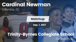 Matchup: Cardinal Newman vs. Trinity-Byrnes Collegiate School 2017