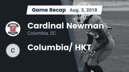 Recap: Cardinal Newman  vs. Columbia/ HKT 2018