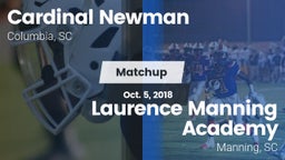 Matchup: Cardinal Newman vs. Laurence Manning Academy  2018