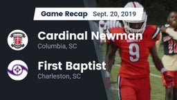 Recap: Cardinal Newman  vs. First Baptist  2019