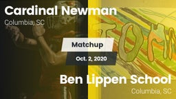 Matchup: Cardinal Newman vs. Ben Lippen School 2020