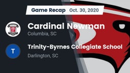 Recap: Cardinal Newman  vs. Trinity-Byrnes Collegiate School 2020