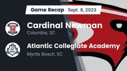 Recap: Cardinal Newman  vs. Atlantic Collegiate Academy 2023