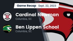Recap: Cardinal Newman  vs. Ben Lippen School 2023