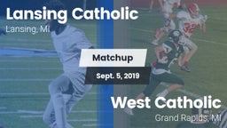 Matchup: Lansing Catholic vs. West Catholic  2019