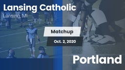 Matchup: Lansing Catholic vs. Portland 2020