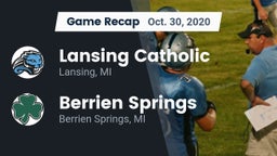 Recap: Lansing Catholic  vs. Berrien Springs  2020