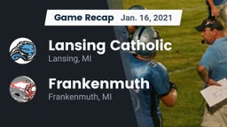 Recap: Lansing Catholic  vs. Frankenmuth  2021