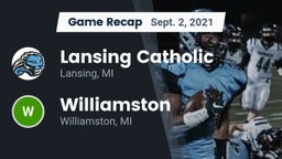 Recap: Lansing Catholic  vs. Williamston  2021