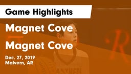 Magnet Cove  vs Magnet Cove  Game Highlights - Dec. 27, 2019