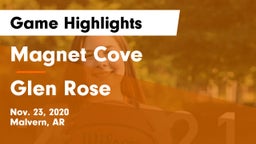 Magnet Cove  vs Glen Rose  Game Highlights - Nov. 23, 2020