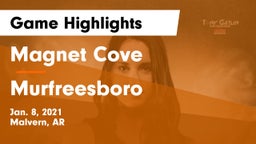 Magnet Cove  vs Murfreesboro  Game Highlights - Jan. 8, 2021