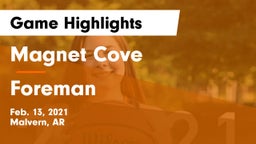 Magnet Cove  vs Foreman Game Highlights - Feb. 13, 2021
