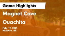 Magnet Cove  vs Ouachita   Game Highlights - Feb. 12, 2021