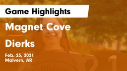 Magnet Cove  vs Dierks  Game Highlights - Feb. 23, 2021