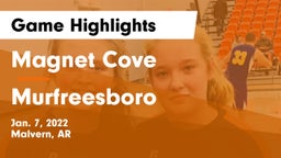 Magnet Cove  vs Murfreesboro  Game Highlights - Jan. 7, 2022