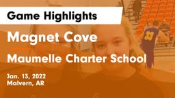Magnet Cove  vs Maumelle Charter School Game Highlights - Jan. 13, 2022